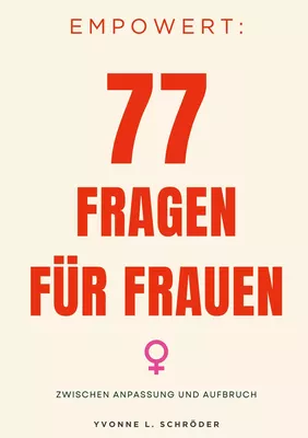Empowert: 77 Fragen für Frauen