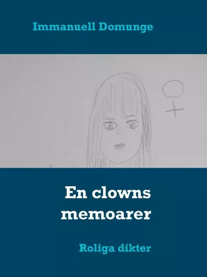 En clowns memoarer