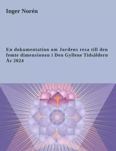 En dokumentation om Jordens resa till den femte dimensionen i Den Gyllene Tidsåldern. År 2024