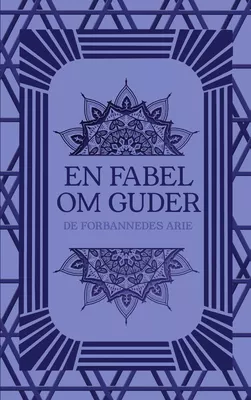 En Fabel om Guder