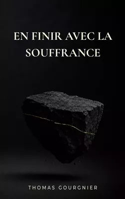 En finir avec la souffrance