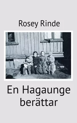 En Hagaunge berättar