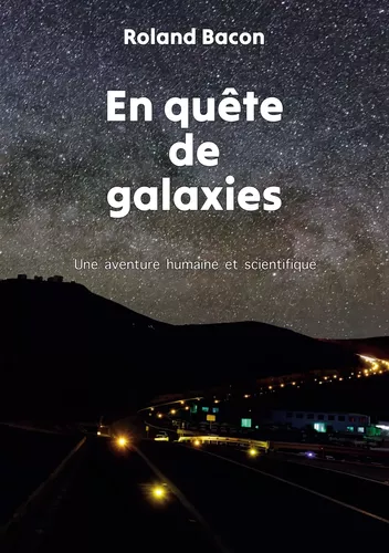 En quête de galaxies