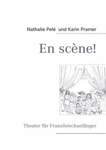 En scène!