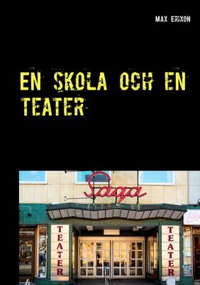 En skola och en teater