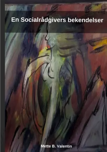 En Socialrådgivers Bekendelser