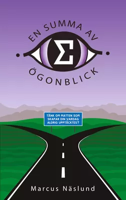 En Summa av Ögonblick