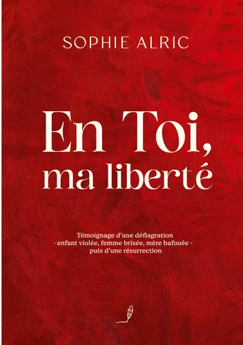 En Toi, ma liberté