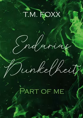 Endarias Dunkelheit - Part of me