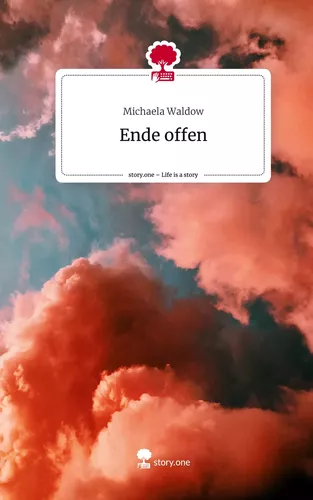 Ende offen. Life is a Story - story.one