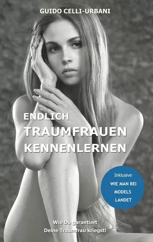 Endlich Traumfrauen kennenlernen