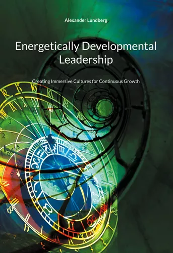 Energetically Developmental Leadership