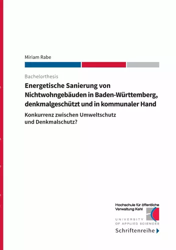 Energetische Sanierung von Nichtwohngebäuden in Baden-Württemberg, denkmalgeschützt und in kommunaler Hand