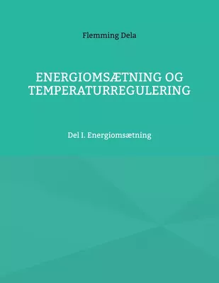 Energiomsætning og Temperaturregulering