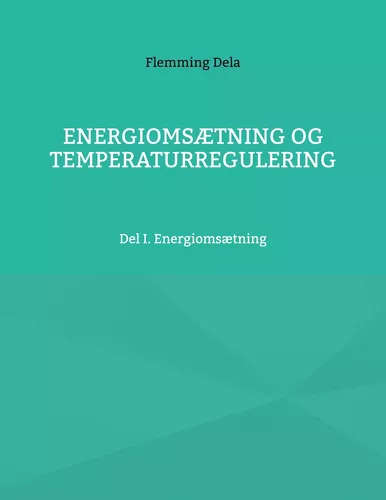 Energiomsætning og Temperaturregulering