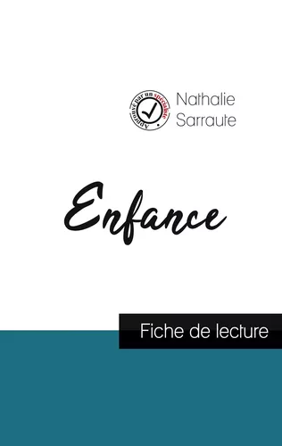 Enfance de Nathalie Sarraute (fiche de lecture et analyse complète de l'œuvre)