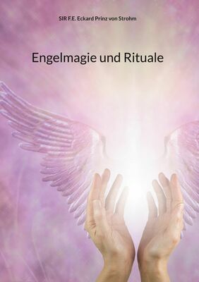 Engelmagie und Rituale