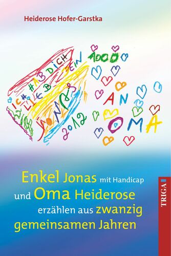 Enkel Jonas mit Handicap und Oma Heiderose erzählen aus 20 gemeinsamen Jahren