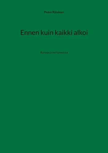 Ennen kuin kaikki alkoi
