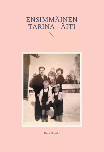 Ensimmäinen tarina - Äiti