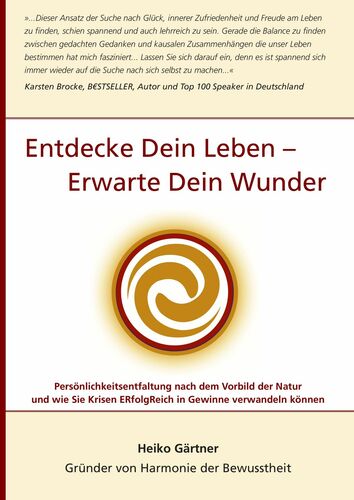 Entdecke dein Leben - erwarte dein Wunder