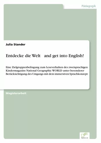 Entdecke die Welt  and get into English!