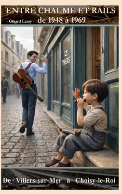 Entre Chaume et Rails de 1948 à 1969