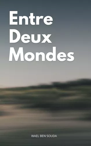 Entre Deux Mondes