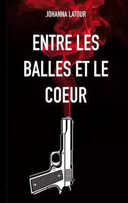 Entre les balles et le coeur