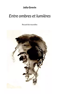 Entre ombres et lumières