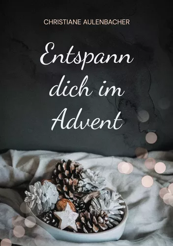 Entspann dich im Advent