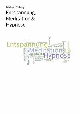 Entspannung, Meditation & Hypnose
