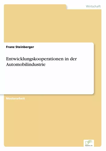 Entwicklungskooperationen in der Automobilindustrie