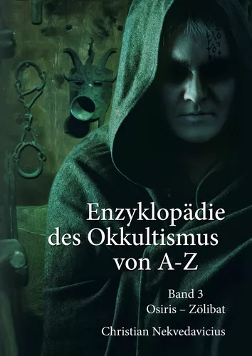 Enzyklopädie des Okkultismus von A-Z Band 3