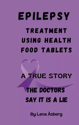 EPILEPSY Treatment using health food tablets