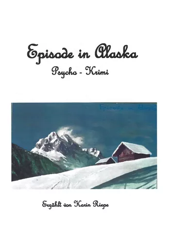 Episode in Alaska