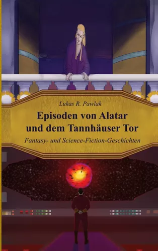 Episoden von Alatar und dem Tannhäuser Tor