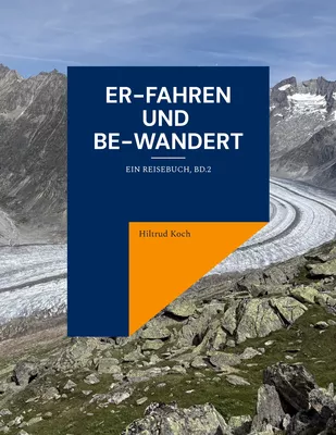Er-Fahren und Be-Wandert