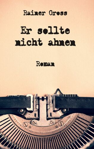 Er sollte nicht ahnen
