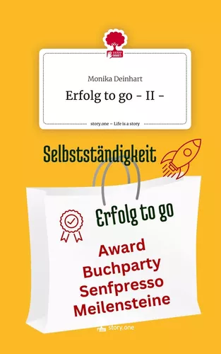 Erfolg to go - II -. Life is a Story - story.one