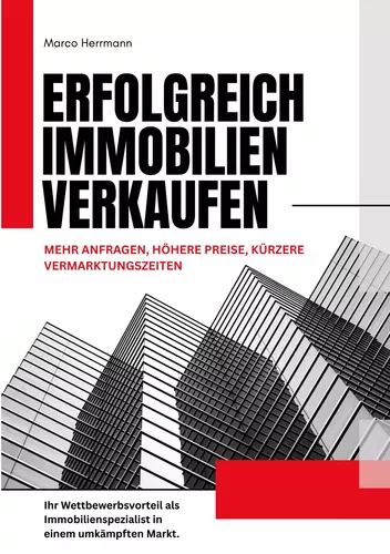 Erfolgreich Immobilien verkaufen