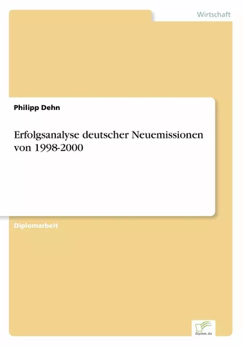 Erfolgsanalyse deutscher Neuemissionen von 1998-2000