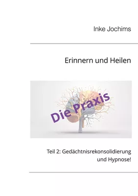 Erinnern und Heilen