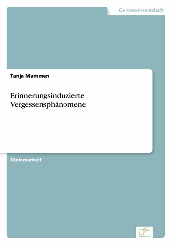 Erinnerungsinduzierte Vergessensphänomene