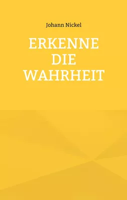 Erkenne die Wahrheit