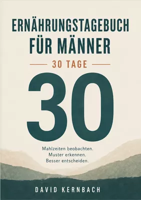 Ernährungstagebuch für Männer 30 Tage