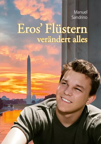 Eros’ Flüstern verändert alles