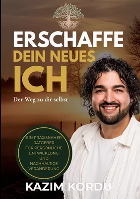Erschaffe dein neues Ich