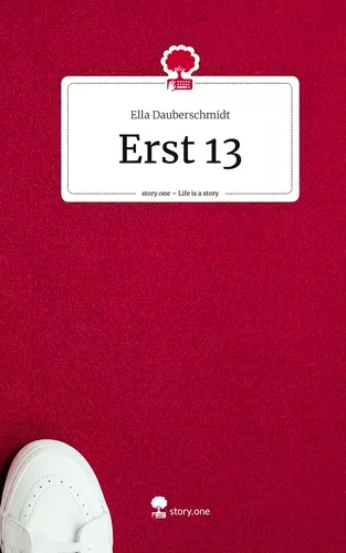 Erst 13. Life is a Story - story.one