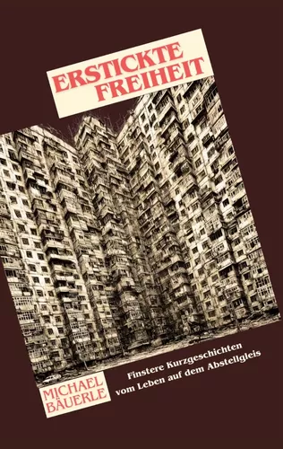 Erstickte Freiheit
